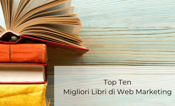 Top Ten Libri di Web Marketing